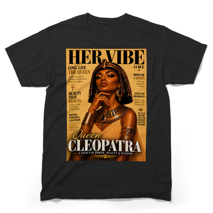 Queen Cleopatra Her Vibe Magazine T-Shirt